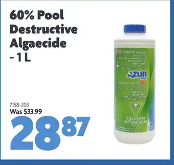 Home Hardware 60% Pool Destructive Algaecide - 1 L offer