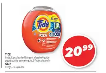 Familiprix TIDE, Pods, Liquid laundry detergent pacs, 57 capsules or GAIN, Flings, 76 capsules offer