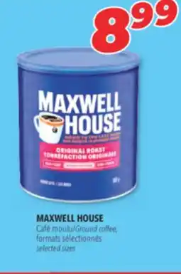 Familiprix MAXWELL HOUSE, Ground coffee, selected sizes … offer