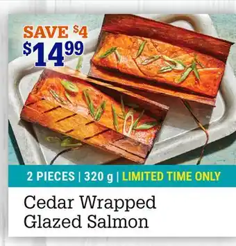 M & M Food Market Cedar Wrapped Glazed Salmon offer