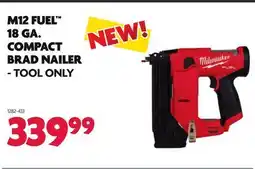 Home Hardware M12 FUEL 18 GA. COMPACT BRAD NAILER - TOOL ONLY offer