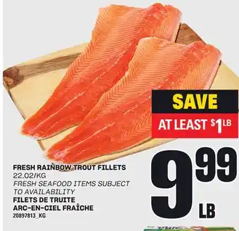 Independent City Market FILETS DE TRUITE ARC-EN-CIEL FRAÎCHE offer