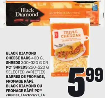 Independent City Market BARRES DE FROMAGE, FROMAGE RÂPÉ BLACK DIAMOND OU FROMAGE RÂPÉ PCMD offer