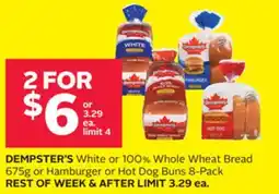 Rexall DEMPSTER'S White or 100% Whole Wheat Bread 675g or Hamburger or Hot Dog Buns 8-Pack offer