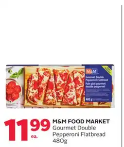 Rexall M & M FOOD MARKET Gourmet Double Pepperoni Flatbread offer