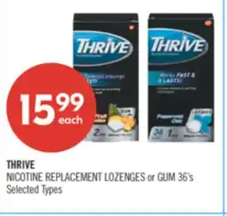 Shoppers Drug Mart THRIVE NICOTINE REPLACEMENT LOZENGES or GUM offer