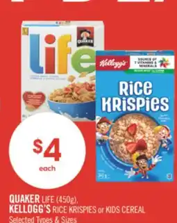 Shoppers Drug Mart QUAKER LIFE (450g) KELLOGG'S RICE KRISPIES or KIDS CEREAL offer
