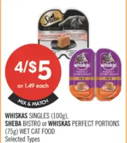 Shoppers Drug Mart WHISKAS SINGLES (100g), SHEBA BISTRO or WHISKAS PERFECT PORTIONS (75g) WET CAT FOOD offer