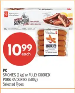Shoppers Drug Mart PC SMOKIES (1kg) or FULLY COOKED PORK BACK RIBS (500g) offer