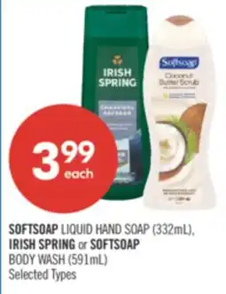 Shoppers Drug Mart SOFTSOAP LIQUID HAND SOAP (332mL), IRISH SPRING or SOFTSOAP BODY WASH (591mL) offer