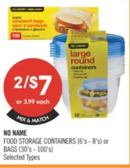 Shoppers Drug Mart NO NAME FOOD STORAGE CONTAINERS (6's - 8's) or BAGS (30's - 100's) offer
