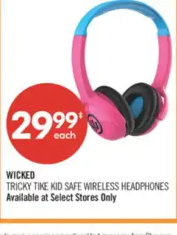 Shoppers Drug Mart WICKED TRICKY TIKE KID SAFE WIRELESS HEADPHONES offer
