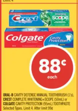 Shoppers Drug Mart ORAL-B CAVITY DEFENSE MANUAL TOOTHBRUSH (1's), CREST COMPLETE WHITENING+SCOPE (50mL) or COLGATE CAVITY PROTECTION (95mL) TOOT offer