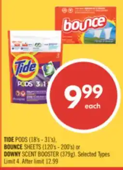 Shoppers Drug Mart TIDE PODS (18's - 31's), BOUNCE SHEETS (120's - 200's) or DOWNY SCENT BOOSTER (379g) offer