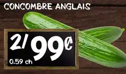Marche Salaberry Concombre Anglais offer