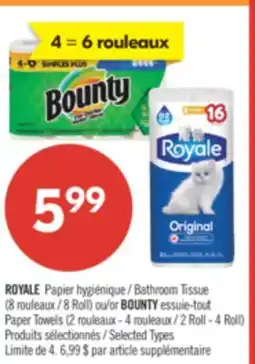 Pharmaprix ROYALE Bathroom Tissue (8 Roll) or BOUNTY Paper Towels (2 Roll - 4 Roll) offer