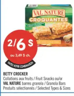 Pharmaprix BETTY CROCKER Fruit Snacks or VAL NATURE Granola Bars offer