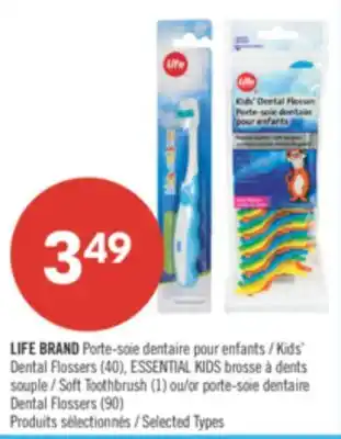 Pharmaprix LIFE BRAND Kids' Dental Flossers (40), ESSENTIAL KIDS Soft Toothbrush (1) or Dental Flossers (90) offer