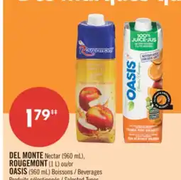 Pharmaprix DEL MONTE Nectar (960 mL), ROUGEMONT (1 L) or OASIS (960 mL) Beverages offer
