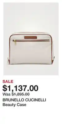 Holt Renfrew BRUNELLO CUCINELLI Beauty Case offer