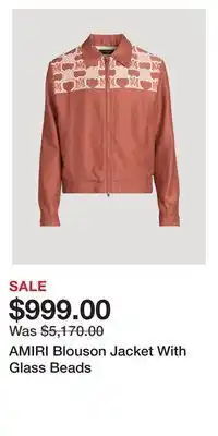Holt Renfrew AMIRI Blouson Jacket With Glass Beads offer