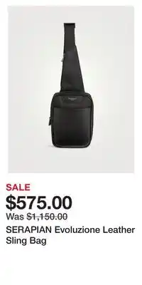 Holt Renfrew SERAPIAN Evoluzione Leather Sling Bag offer