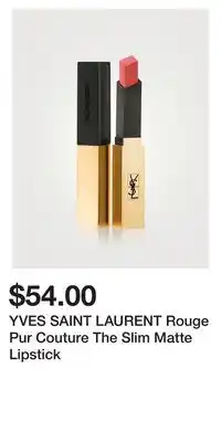 Holt Renfrew YVES SAINT LAURENT Rouge Pur Couture The Slim Matte Lipstick offer