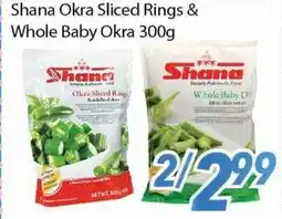 Bestco Food Mart Shana Okra Sliced Rings & Whole Baby Okra offer
