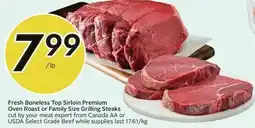 Sobeys Fresh Boneless Top Sirloin Premium Oven Roast or Family Size Grilling Steaks offer