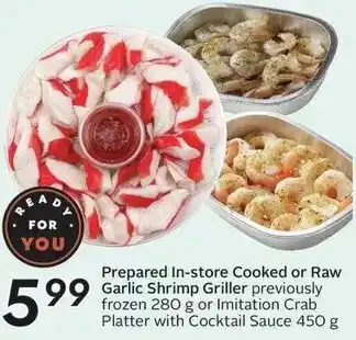 Sobeys Prepared In-store Cooked or Raw Garlic Shrimp Griller offer