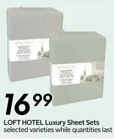 Sobeys LOFT HOTEL Luxury Sheet Sets offer