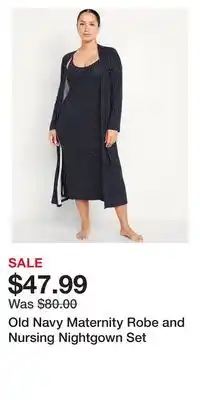 Old Navy Old Navy Maternity Robe and Nursing Nightgown Set offer