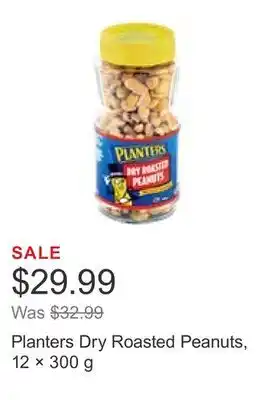 Costco Planters Dry Roasted Peanuts, 12 × 300 g offer