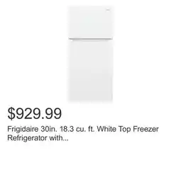 Costco Frigidaire 30in. 18.3 cu. ft. White Top Freezer Refrigerator with EvenTemp Cooling System offer