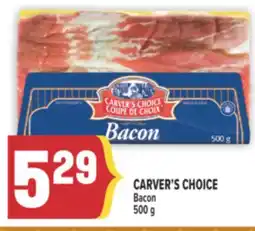 Marché Adonis CARVER'S CHOICE Bacon offer