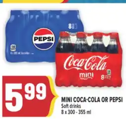 Marché Adonis MINI COCA-COLA OR PEPSI Soft drinks offer