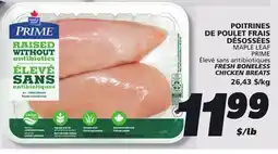 IGA MAPLE LEAF PRIME FRESH BONELESS CHICKEN BREATS offer