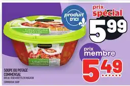 Metro SOUPE POTAGE COMMENSAL | COMMENSAL SOUP offer