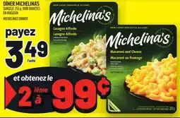Metro DÎNER MICHELINA'S | MICHELINA'S DINNER offer