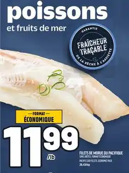 Metro FILETS DE MORUE DU PACIFIQUE | PACIFIC COD FILLETS offer