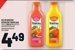 Metro JUS OU BOISSON RÉFRIGÉRÉ TROPICANA | TROPICANA REFRIGERATED JUICE OR DRINK offer