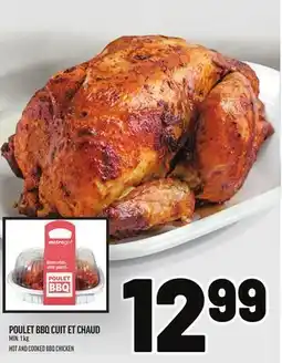 Metro POULET BBQ CUIT ET CHAUD | HOT AND COOKED BBQ CHICKEN offer