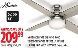 Canadian Tire Hunter Mitros Ceiling Fan with Remote offer