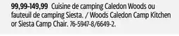 Canadian Tire Woods Caledon Camp Kitchen or Siesta Camp Chair offer