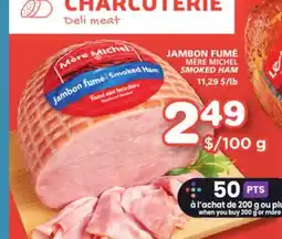 Marches Tradition MÈRE MICHEL SMOKED HAM offer
