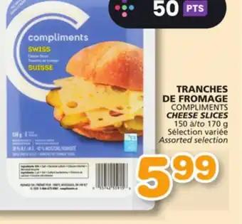 Marches Tradition COMPLIMENTS CHEESE SLICES offer