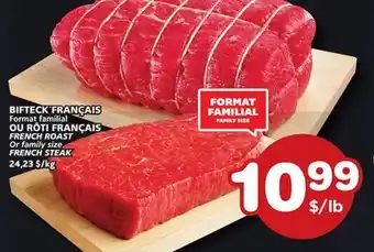 Marches Tradition FRENCH ROAST Or family size FRENCH STEAK offer