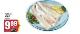 Marché Adonis FILETS DE MORUE | COD FILLETS offer