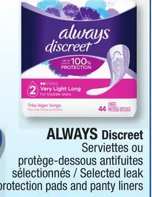 Jean Coutu ALWAYS Discreet Selected leak protection pads and panty liners offer