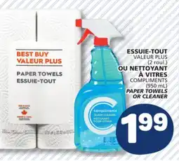 Marché Bonichoix VALEUR PLUS (2 roll.) OR COMPLIMENTS (950 mL) PAPER TOWELS OR CLEANER offer